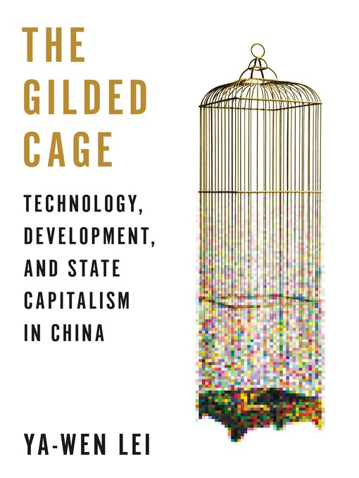 Title details for The Gilded Cage by Ya-Wen Lei - Available